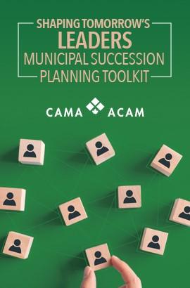 Shaping Tomorrow's Leaders Municipal Succession Planning Toolkit